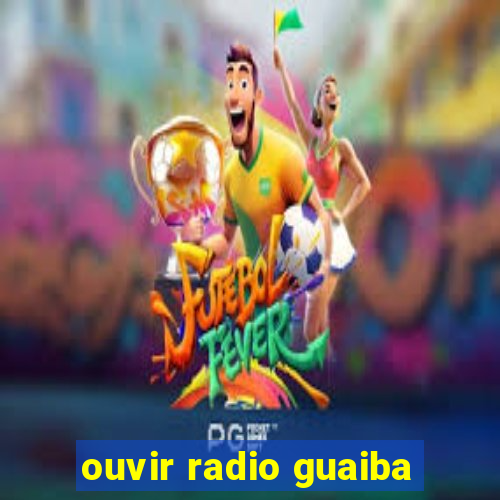 ouvir radio guaiba